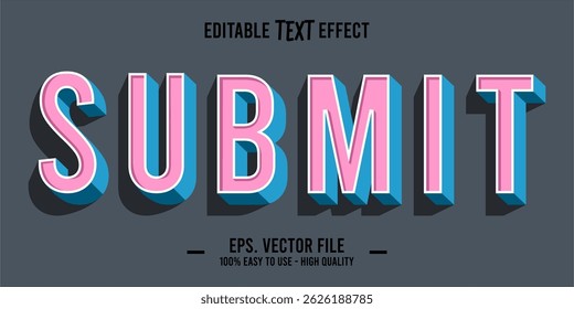 typography SUBMIT word art illustration, editable text effect, eps file format
