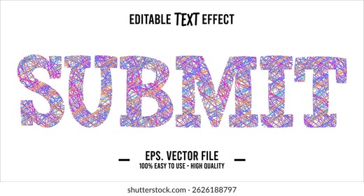 typography SUBMIT word art illustration, editable text effect, eps file format