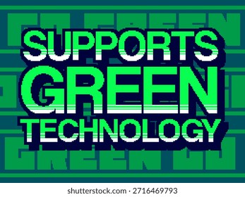 Tipografia de 'Suporte Tecnologia Verde' com Go verde Ribbon Background, Pixel Art Style Arte Arte Arte Arte em Tom Verde