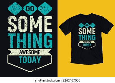 Typography T- Shirt Design .