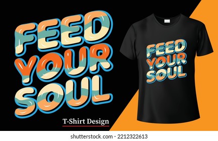Typography t shirt design. American Fashionable T-shirt Design Vector illustration graphic tshirt for print, Text apparel quote street slogan shirt, retro art urban tee Vintage trendy quotes t-shirt