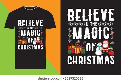 typography t shirt design "believe in the magic of christmas