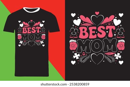 typography t shirt design "Best Mom