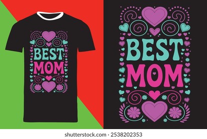 typography t shirt design "Best Mom