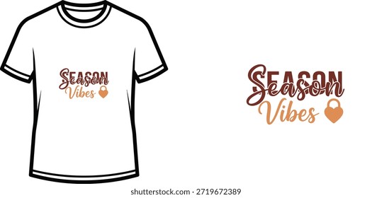 Um design de camiseta tipográfica com o slogan "Season Vibes" em uma combinação de script e fontes em negrito, complementado por um pequeno gráfico de coração. Este design é perfeito para roupas sazonais de outono e outono, mercadorias e impressão sob demanda.