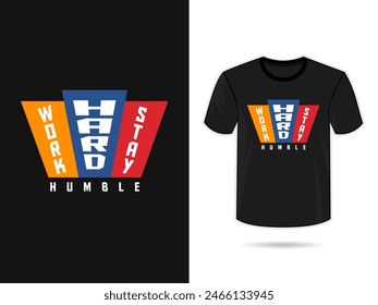 Typography t shirt design foe print. Stylish t shirt template with motivational quotes. Vector illustration.