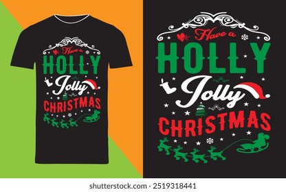 typography t shirt design "have a holly jolly christmas