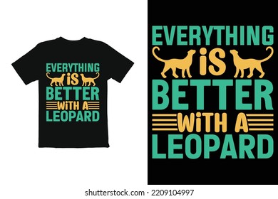 
typography t shirt design. leopard funny  t shirt graphic

