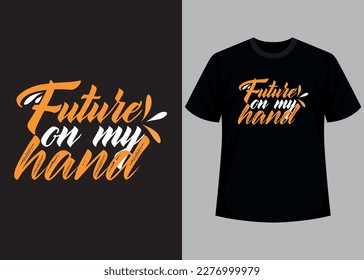 Typography t shirt design for man or women