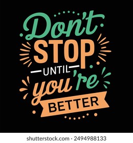 Typography t shirt design, motivational typography t shirt design, inspirational quotes t-shirt design
