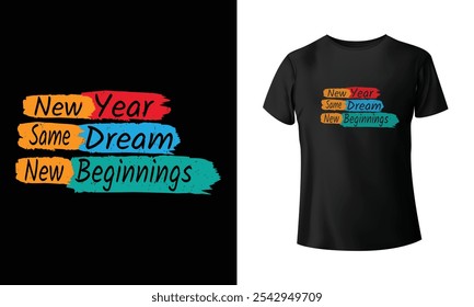 Typography t shirt design for new year party.