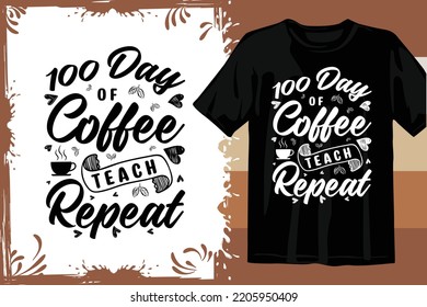 Typography T shirt design vector. Coffee t shirt design.