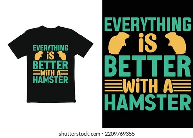 typography t shirt graphic. t shirt design vector animal hamster