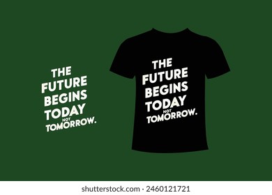 Typography t shirt lettering motivational quotes design. Template vector art illustration with vintage style. Trendy apparel fashionable with calligraphy