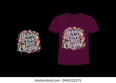 Typography t shirt lettering motivational quotes design. Template vector art illustration with vintage style. Trendy apparel fashionable with calligraphy