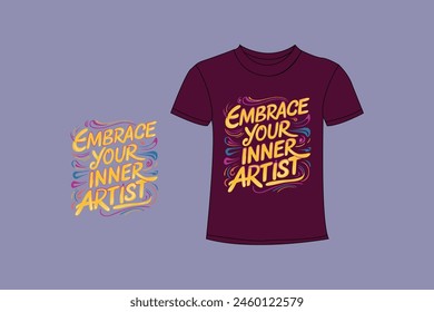 Typography t shirt lettering motivational quotes design. Template vector art illustration with vintage style. Trendy apparel fashionable with calligraphy