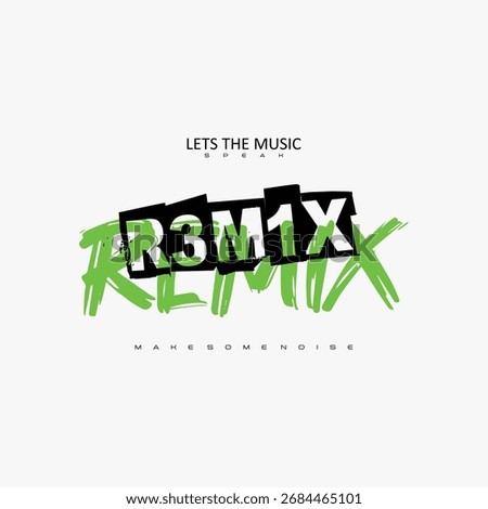 typography for t shirt, remix, design graphic illustration