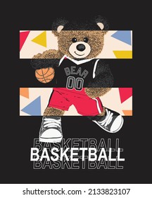 Typography t shirt slogan basketball bear illustration art