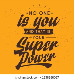 Typography for t shirt or sweatshirt printing and embroidery. Print for tee. Inspirational quote, motivation.