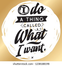 Typography for t shirt or sweatshirt printing and embroidery. Print for tee. Inspirational quote, motivation.