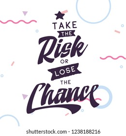 Typography for t shirt or sweatshirt printing and embroidery. Print for tee. Inspirational quote, motivation.