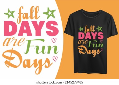 Typography T shirt and vector design

You can change the color as you wish