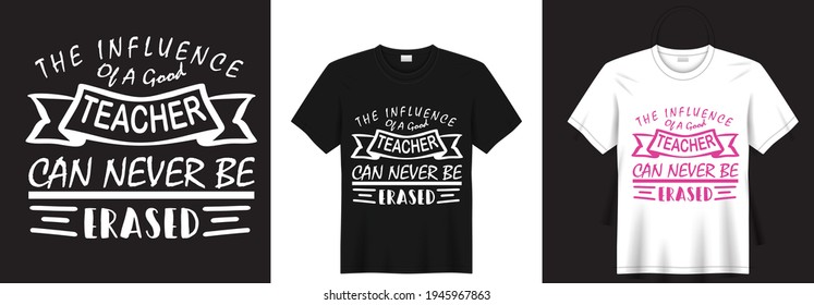 Typography teacher t shirt design, Vector illustration graphic poster print.