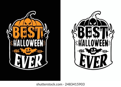 a typography for the text best halloween ever t shirt design vector illustration