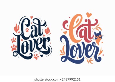 A typography for the text Cat lover for t shirt design