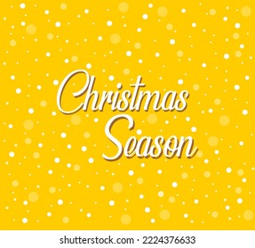 Typography text Christmas Season on yellow background