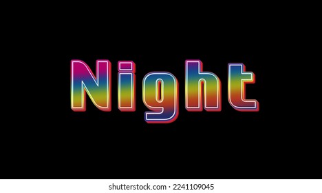 Typography Text Effect - Night Word Slogan Editable. Effects Can be applied in the Graphic Styles Panel.
