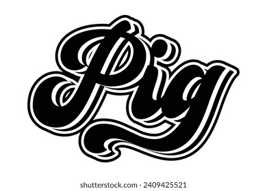 typography and text effect of the word pig