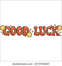 a typography of the text good luck 