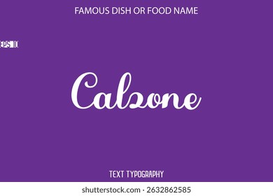 Tipografia Texto Nome De Famous Food Calzone