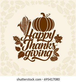 Typography of Thanksgiving. Beautifully decorated holiday text with autumn elements.