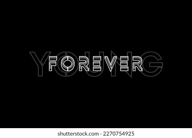 Typography T-hirt Design Forever Young