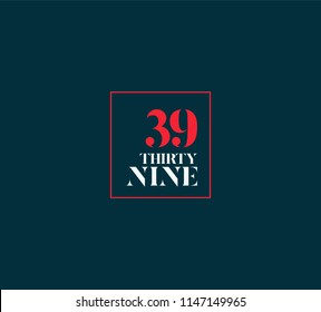 Typography thirty nine, Digit 39 logo icon vector template. 
