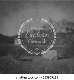 Typography travel design on blurred photo background 