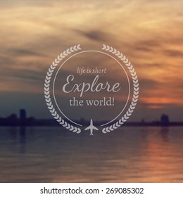 Typography travel design on blurred photo background 