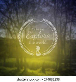 Typography travel design on blurred photo background 