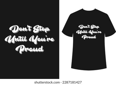 Typography t-shirt design for all types of commercial use and also the file is easily editable. The design is best for t-shirt businesses and personal use.