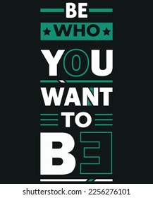 
typography  t-shirt design
BE WHO YOU WANT TO BE
DAY IS NOW HOPE
BORN TO BE A ORIGINAL
DON’T LET YESTERDAY TAKE UP TOO MUCH OF TODAY