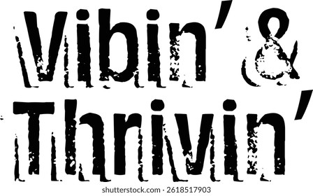 Vibin’ and Thrivin’ Typography T-shirt Design, Beach T-shirt Design, verão retro boho design, Vintage angustiado, arquivo vetorial, arquivo de silhueta, máquina de escrever