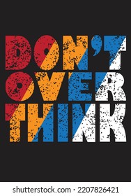Typography  T-shirt Design, color changeable and printable