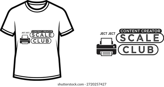 Typography t-shirt design with "CONTENT CREATOR SCALE CLUB" lettering; T-shirt with printer design themed artwork....