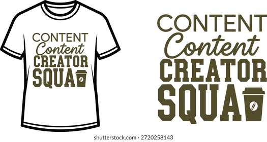 Diseño de la camiseta de la tipografía con las letras "CONTENIDO CREATOR SQUA"; ilustraciones temáticas de la camiseta. aislado en el fondo blanco
