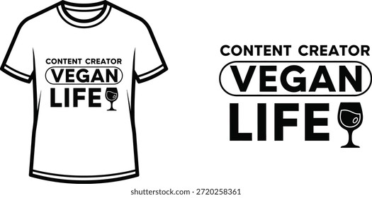Tipografia de design de t-shirt com letras "CONTENT CREATOR VEGAN LIFE"; T-shirt temática arte...