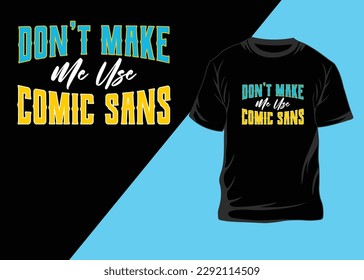 Typography T-shirt Design And Custom T-shirt Design