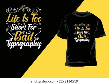 Typography T-shirt Design And Custom T-shirt Design