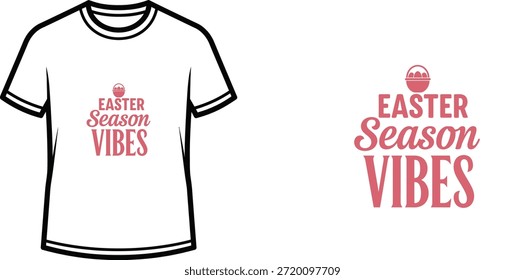 Typography t-shirt design with "Easter Season Vibes" lettering; T-shirt with Easter-themed text themed artwork....